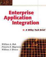 Enterprise Application Integration at Work - William R. Ruth,  etc.