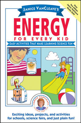 Janice VanCleave's Energy for Every Kid - Janice VanCleave