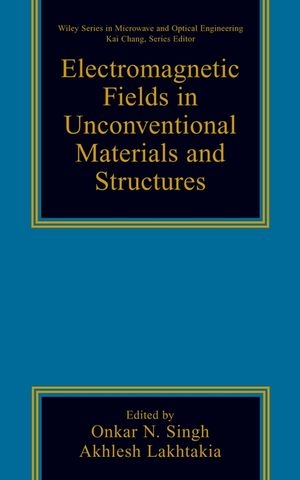 Electromagnetic Fields in Unconventional Materials and Structures