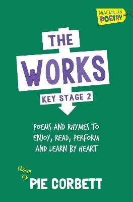 The Works Key Stage 2 - Pie Corbett