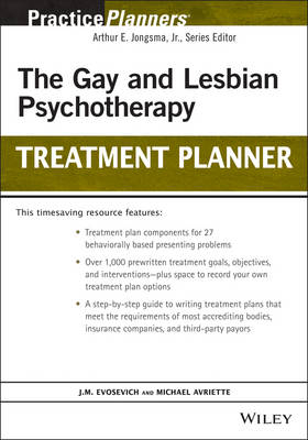 The Gay and Lesbian Psychotherapy Treatment Planner - J. M. Evosevich, Michael Avriette