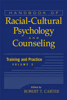 Handbook of Racial-Cultural Psychology and Counseling, Volume 2 - 