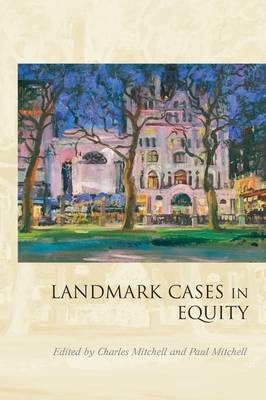 Landmark Cases in Equity - 