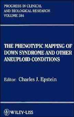 The Phenotypic Mapping of Down's Syndrome and Other Aneuploid Conditions