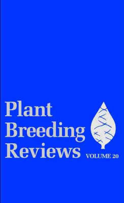 Plant Breeding Reviews, Volume 20 - 