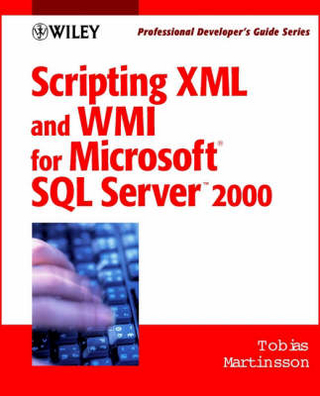 XML and Scripting the DMF for Microsoft SQL Server 2000