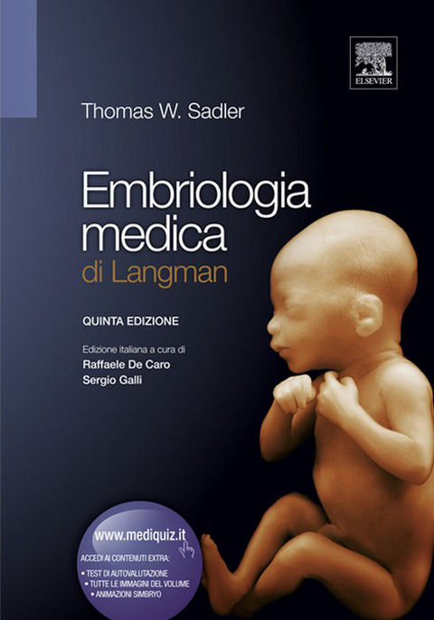 Embriologia Medica di Langman -  T.W. Sadler