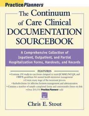 The Continuum of Care Clinical Documentation Sourcebook