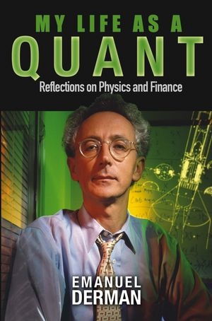 My Life as a Quant - Emanuel Derman