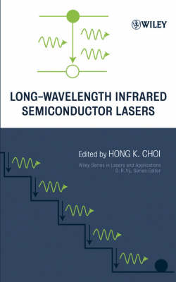 Long-Wavelength Infrared Semiconductor Lasers - 