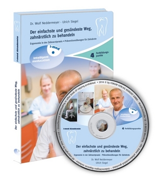 Der einfachste und gesündeste Weg zahnärztlich zu behandeln