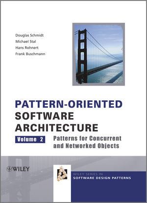 Pattern-orientated Software Architecture - Frank Buschmann, Douglas C. Schmidt, Michael Stal, Hans Rohnert