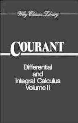 Differential and Integral Calculus, Volume 2 - Richard Courant