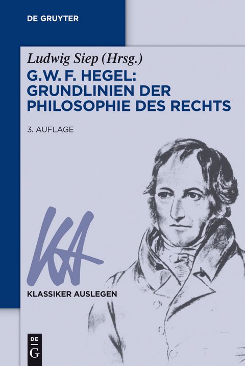 G. W. F. Hegel &ndash; Grundlinien der Philosophie des Rechts - 