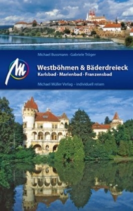 Westb&ouml;hmen & B&auml;derdreieck - Michael Bussmann, Gabriele Tr&ouml;ger