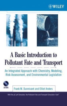 A Basic Introduction to Pollutant Fate and Transport