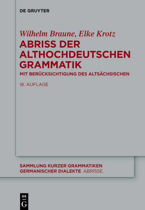 Abriss der althochdeutschen Grammatik - Wilhelm Braune