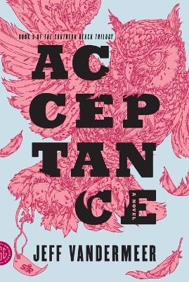 Acceptance - Jeff VanderMeer