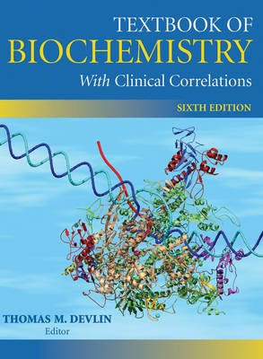 Textbook of Biochemistry with Clinical Correlations
