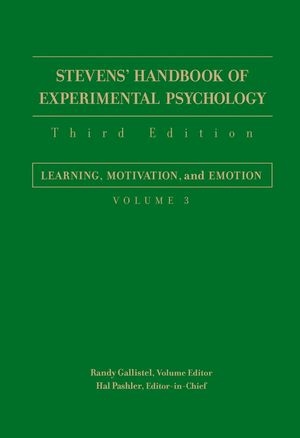 Stevens' Handbook of Experimental Psychology, Learning, Motivation, and Emotion - 