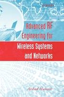 Next Generation RF Engineering for Wireless Systems and Networks - Arshad Hussain