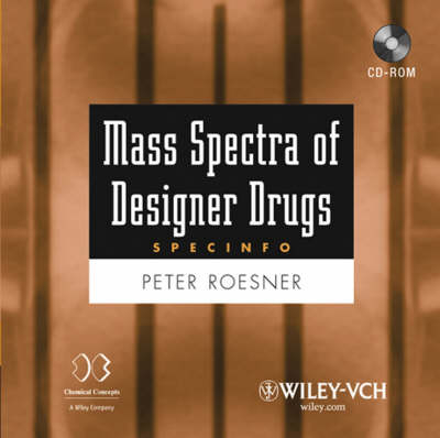Mass Spectra of Designer Drugs (SpecInfo) - Peter Roesner