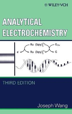 Analytical Electrochemistry - Joseph Wang
