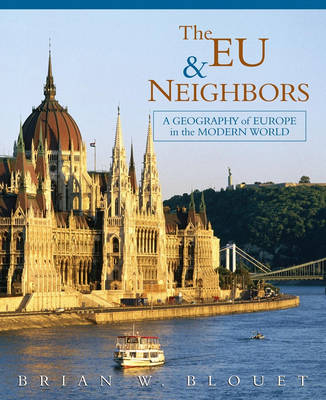 The EU and Neighbors - Brian W. Blouet