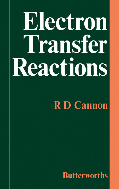 Electron Transfer Reactions -  R. D. Cannon