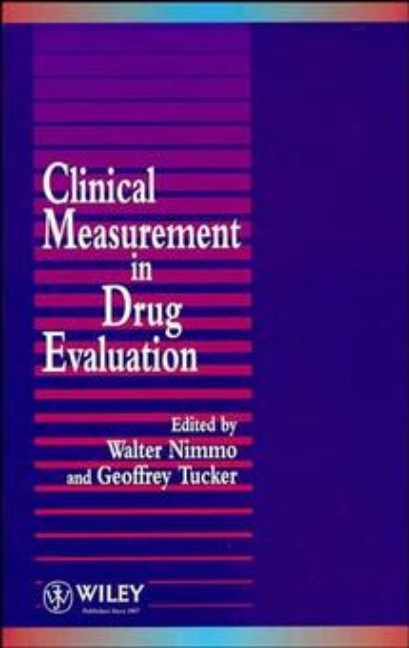 Clinical Measurement in Drug Evaluation - 