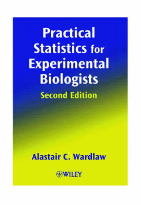 Practical Statistics for Experimental Biologists