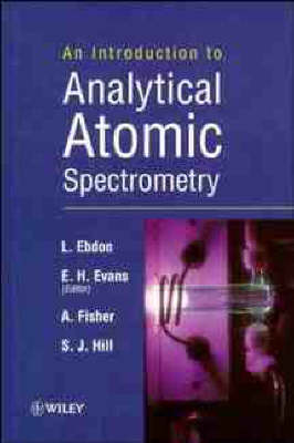 An Introduction to Analytical Atomic Spectrometry - Ebdon H. Evans,  etc.,  Fisher A., S. Hill