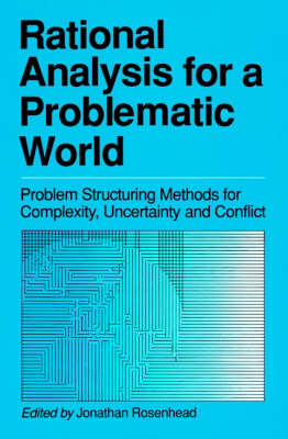 Rational Analysis for a Problematic World - Johnathan Rosenhead