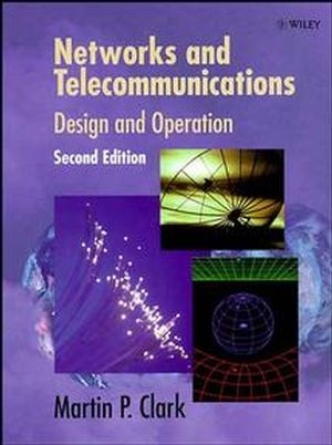 Networks and Telecommunications - Martin P. Clark