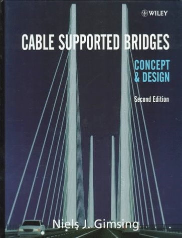 Cable Supported Bridges - Niels J. Gimsing