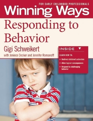 Responding to Behavior [3-pack] - Gigi Schweikert, Jennifer Romanoff, Jeneice Decker