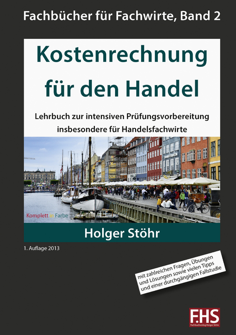 Kostenrechnung f&uuml;r den Handel - Holger St&ouml;hr