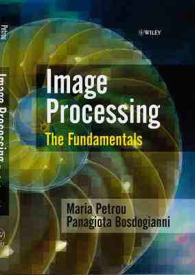 Image Processing - Maria Petrou, Panagiota Bosgogianni