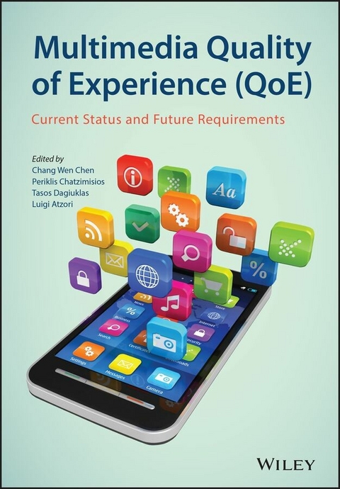 Multimedia Quality of Experience (QoE) -  Luigi Atzori,  Periklis Chatzimisios,  Chang Wen Chen,  Tasos Dagiuklas