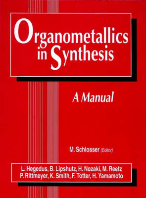 Organometallics in Synthesis - 