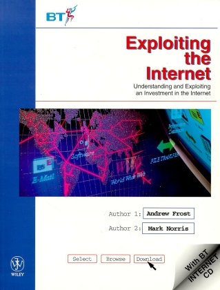 Exploiting the Internet - Andrew Frost, Mark Norris