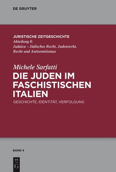 Die Juden im faschistischen Italien - Michele Sarfatti