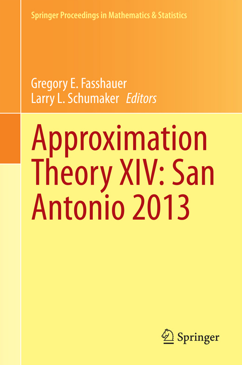 Approximation Theory XIV: San Antonio 2013 - 