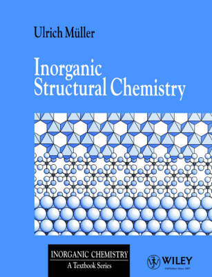 Inorganic Structural Chemistry - Ulrich Mueller