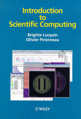 Introduction to Scientific Computing - Brigitte Lucquin, Olivier Pironneau