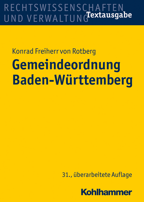 Gemeindeordnung Baden-W&uuml;rttemberg - Konrad Freiherr von Rotberg