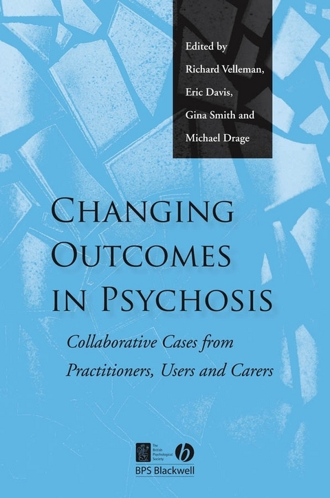 Changing Outcomes in Psychosis - 