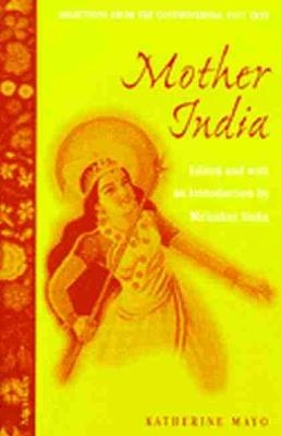 Mother India - Katherine Mayo
