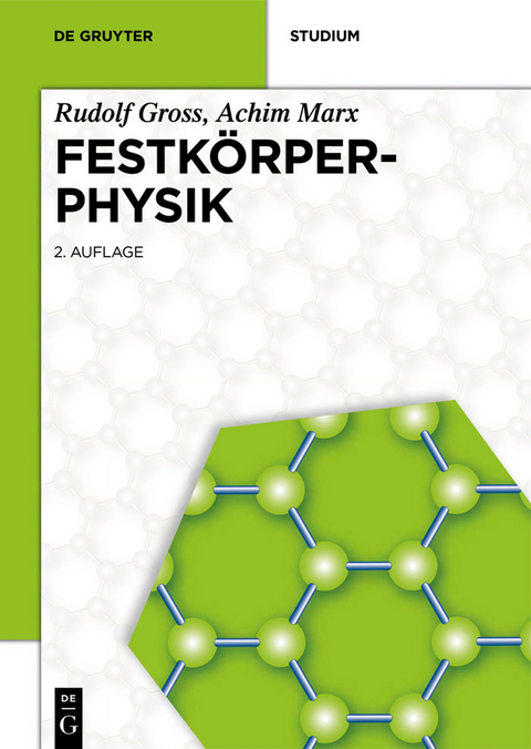 Festk&ouml;rperphysik - Rudolf Gross, Achim Marx