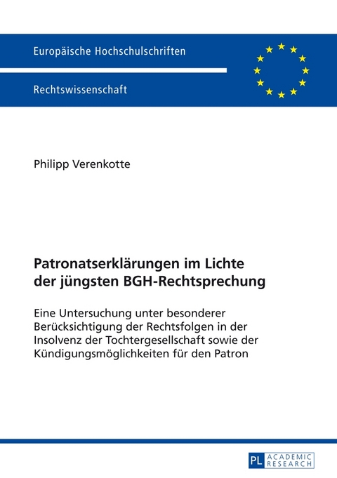 Patronatserkl&auml;rungen im Lichte der j&uuml;ngsten BGH-Rechtsprechung - Philipp Verenkotte